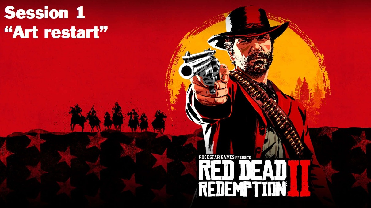 Red Dead Redemption 2 "Art restart" Session 1
