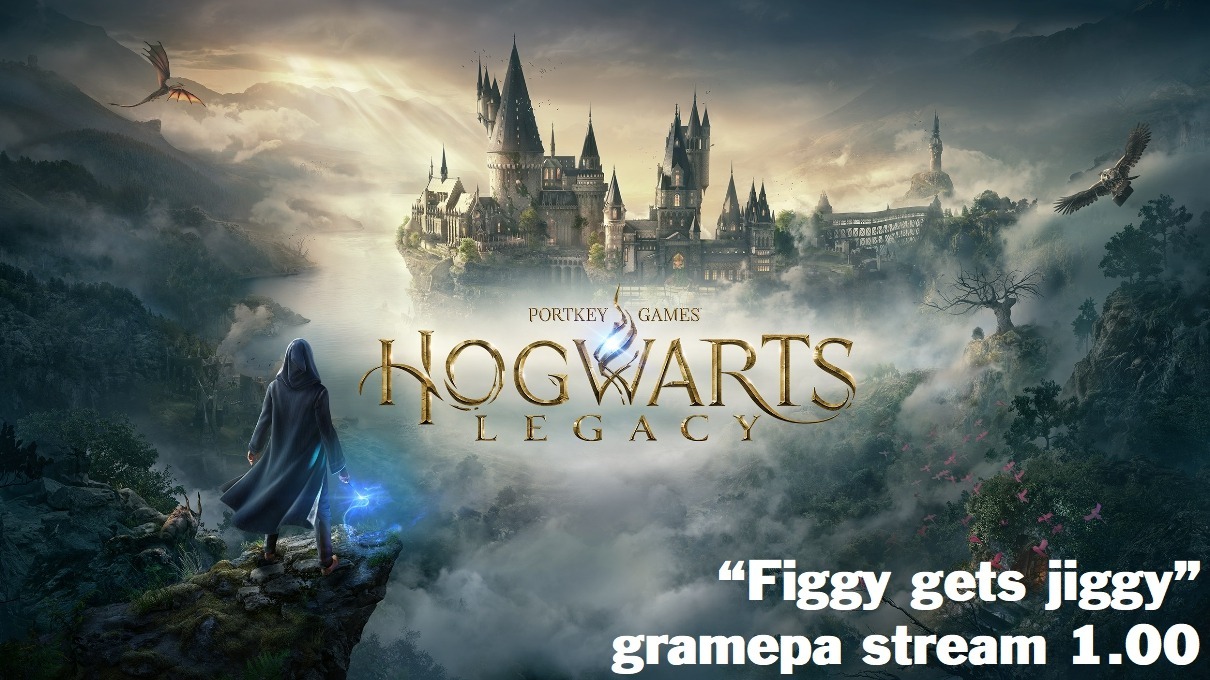 Hogwarts Legacy "Figgy gets jiggy" Session 1