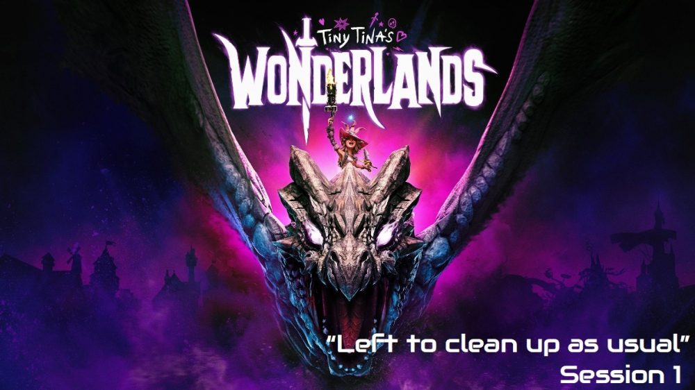 Tiny Tina's Wonderland _ Papa & Offspring Six Co-Op Play _ Session 1