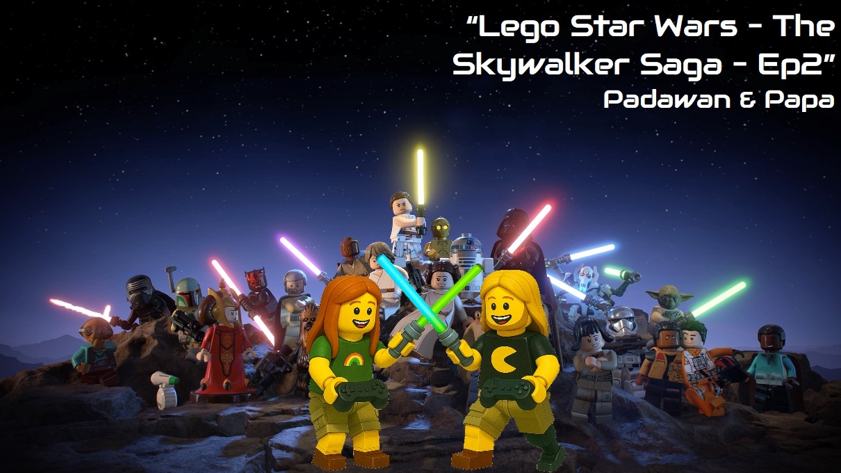 Lego Star Wars - The Skywalker Saga "Episode 2 _ Padawan & Papa Co-op"