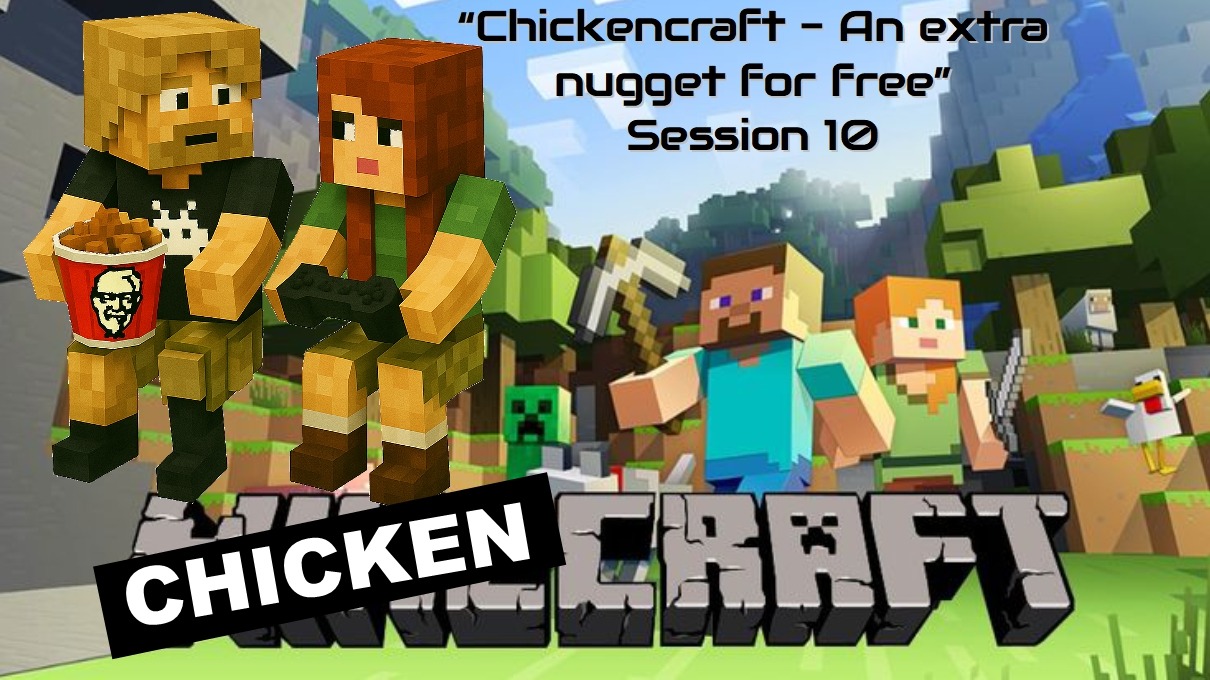 Minecraft Chickencraft - Co-op - "An extra nugget for free" Session 10