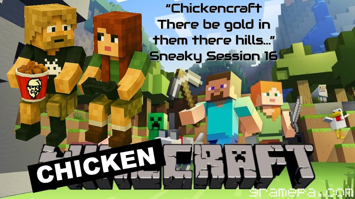 Minecraft Chickencraft “There Be Gold In Them There Hills" Session 16 _ gramepa only grameplay