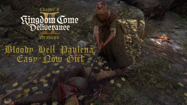 Bloody Hell Pavlena, Easy Now Girl Chapter 8 #kingdomcomedeliverance2 #kcd2 #rawgameplay #gaming